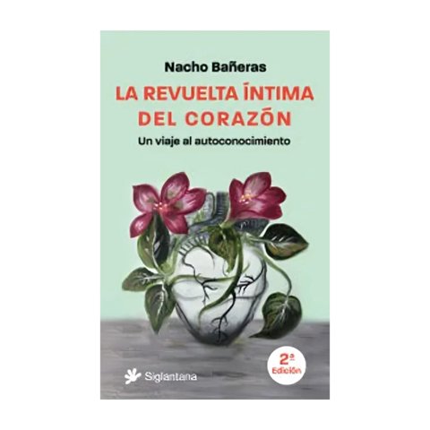Nacho - Libro La Revuelta Intima Del Corazon / 301