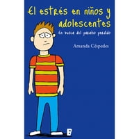 Penguin Random House - Libro El Estrés En Niños Y Adolescentes