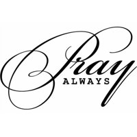 Rienda Libre Graphics - Decomural Pray Always Religious Ws-17384