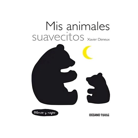 Oceano Travesia - Libro Mis Animales Suavecitos - Xavier Deneux