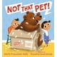 thumbnail image 1 of Libro Not That Pet! de Candlewick Press, 1 of 1