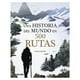 thumbnail image 1 of Una Historia Del Mundo En 500 Rutas, 1 of 3