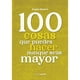thumbnail image 1 of Libro 100 Cosas Que Puedes Hacer Aunque Seas Mayor, 1 of 2