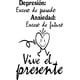 thumbnail image 1 of Frase Deco Depresión Exceso De Pasado Ansiedad FR-11095, 1 of 3