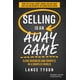 thumbnail image 1 of Libro Selling is an Away Game: Cerrar negocios y competir en un mundo complejo - Lance Tyson, 1 of 1