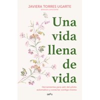 Montena - Libro Una Vida Llena De Vida - Javiera Torres Ugarte