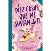 Ediciones Urano - Libro Diez Cosas Que Me Gustan De Ti (Bevelstoke 3)