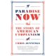 thumbnail image 1 of Paradise Now: La historia del utopismo americano – Random House Trade Paperbacks, 1 of 1