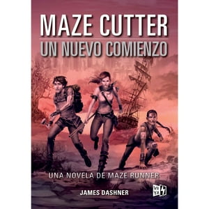 Vergara Y Riba - Libro Maze Cutter - Un Nuevo Comienzo