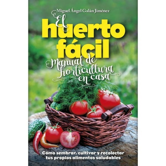 Libro El Huerto Fácil