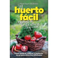 Arcopress - Libro El Huerto Fácil