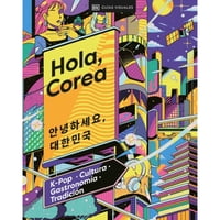 Editorial Dorling Kindersley - Libro Hola, Corea (Viajes Para Regalar)