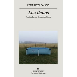 Anagrama - Libro Los Llanos - Federico Falco