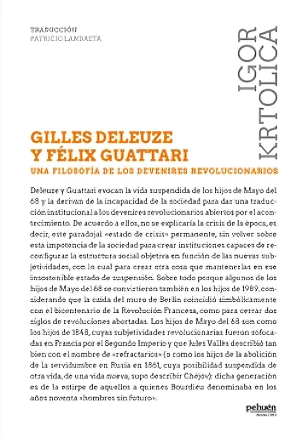 Big Sur - Libro Gilles Deleuze Y Félix Guattari. Una Filosofía De Los Devenires Revolucionarios - Igor Krtolica