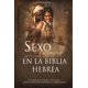 thumbnail image 1 of Libro Sexo y sexualidad en la Biblia Hebrea: un análisis académico, 1 of 1