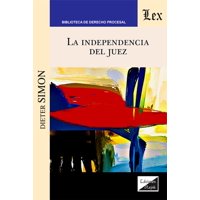 Olejnik Ediciones - Libro Independencia Del Juez La Dieter Simon