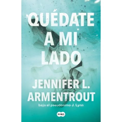 Suma De Letras - Libro Quedate A Mi Lado
