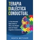 thumbnail image 1 of Terapia dialéctica conductual: guía de TDC y TCC, 1 of 1