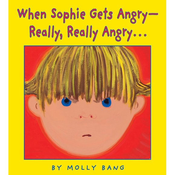 Libro The Blue Sky Press: Cuando Sophie se enoja… de verdad, de verdad