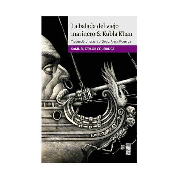 LIBRO LA BALADA DEL VIEJO MARINERO & KUBLA KHAN - LA BALADA