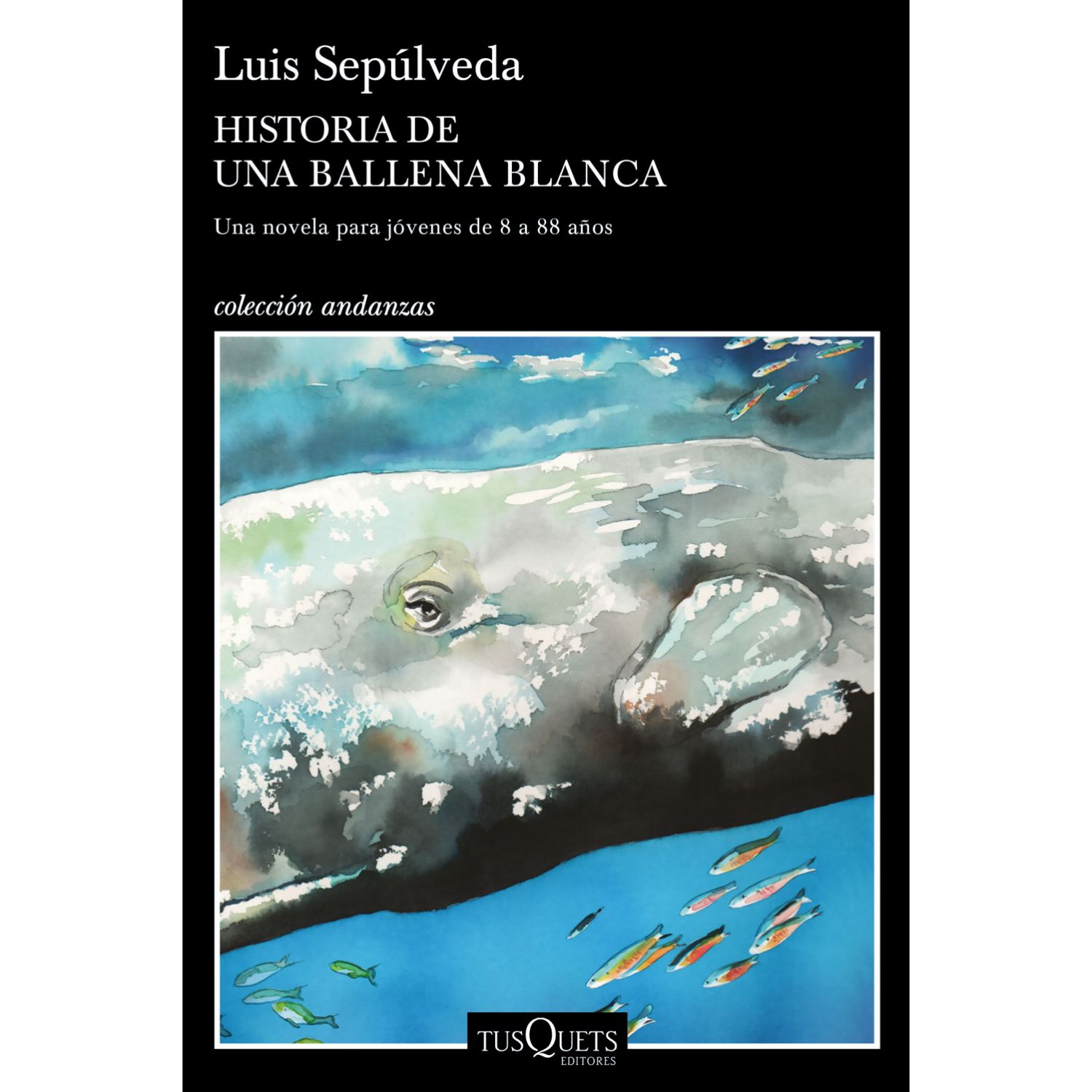 Tusquets - Libro Historia De Una Ballena Blanca
