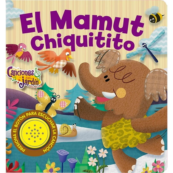Libro Canciones Del Jardín -Arrorró - Un Mamut Chiquitito… / 8 Páginas De Cartón De 17,5 X 17,5 Cm. Tapa Cartoné Con Tecla Sonora Y Foil. Incluye Baterías.