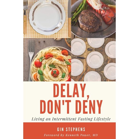 Libro CREATESPACE – Delay, Don't Deny: Vida con Ayuno Intermitente