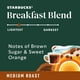 thumbnail image 3 of Cápsulas de café Starbucks Breakfast Blend Medium Toast 60 K-Cup, 3 of 8
