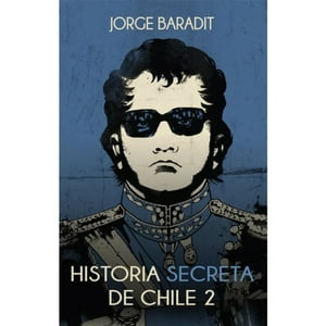 Sudamericana - Libro Historia Secreta De Chile Ii