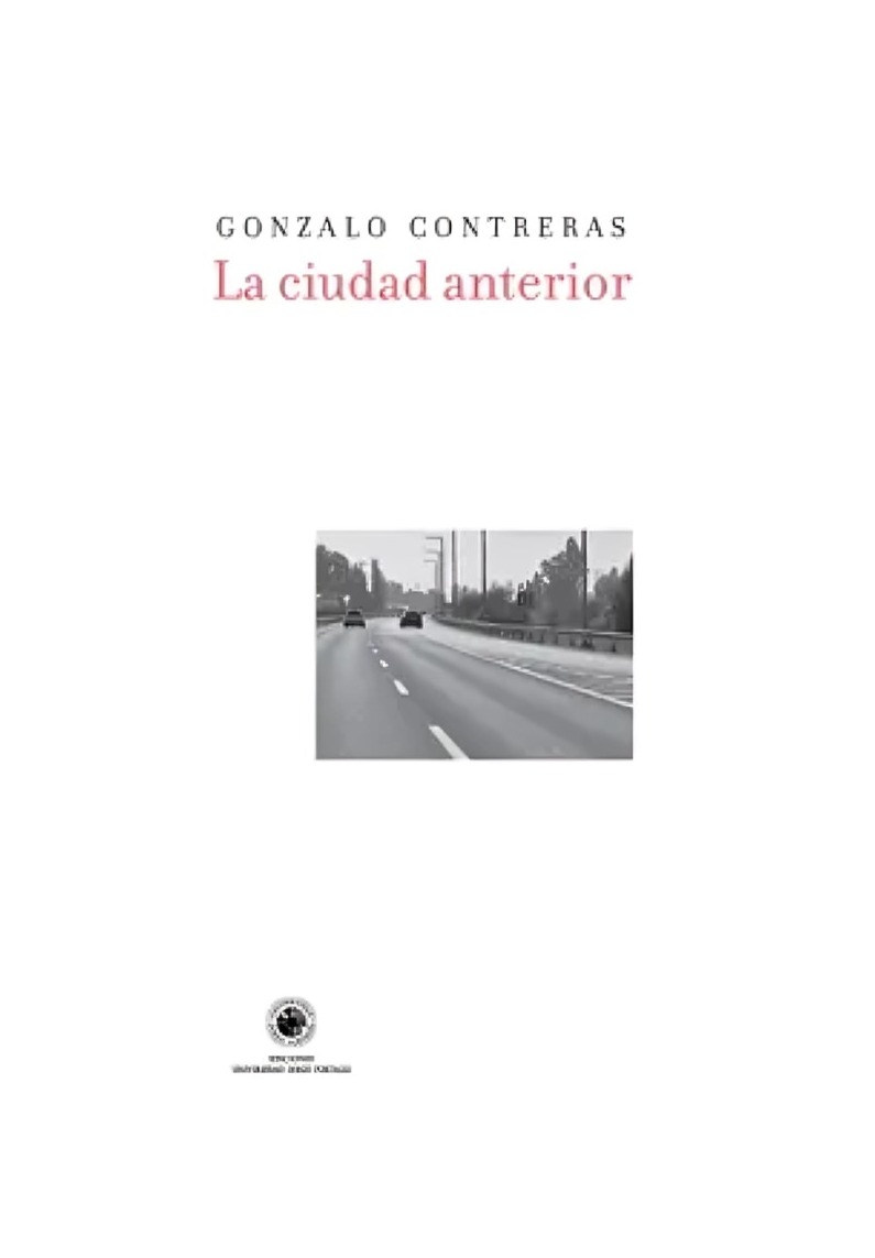 Ediciones Udp - Libro La Ciudad Anterior Gonzalo Contreras