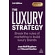 thumbnail image 1 of Libro Kogan Page – The Luxury Strategy (3ª Edición), 1 of 1