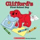 thumbnail image 1 of Scholastic – Clifford y su primer día de escuela, 1 of 1
