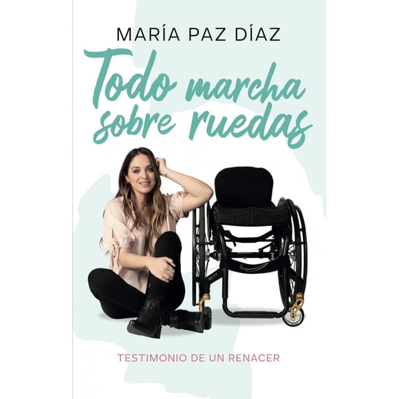 Libro Todo marcha sobre ruedas - María Paz Díaz