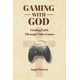 thumbnail image 1 of Juego de libros con Dios: encontrar la fe a través de los videojuegos, 1 of 1