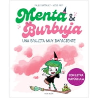 B De Blok - Libro Menta Y Burbuja 1. Una Brujita Muy Impaciente