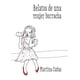 thumbnail image 1 of Relatos De Una Mujer Borracha - Cañas, Martina, 1 of 2