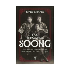 Almadraba - Libro Las Hermanas Soong / Jung Chang