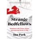 thumbnail image 1 of Libro "Strange Bedfellows" de Ina Park (Flatiron Books), 1 of 1
