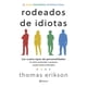 thumbnail image 1 of Libro Rodeado de idiotas, 1 of 2