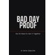 thumbnail image 1 of Libro Bad Day Proof: Cómo ganar los días en los que quieres rendirte, 1 of 1