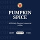 thumbnail image 2 of Cápsulas de café Victor Allen's Coffee Pumpkin Spice tueste medio 80 unidades, 2 of 3