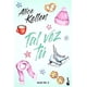 thumbnail image 1 of Libro Tal vez tú - Alice Kellen, 1 of 2