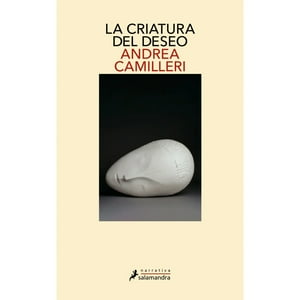 Salamandra - Libro La Criatura Del Deseo