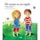 thumbnail image 1 of LIBRO Mi Cuerpo Es Un Regalo, 1 of 2