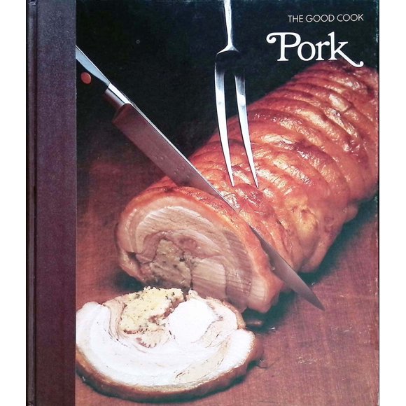 Libro Time-Life Books: Cerdo (Serie The Good Cook Techniques & Recipes)