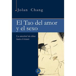 Neo Person - Libro El Tao Del Amor Y El Se-Xo - Jolan Chang