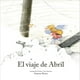 thumbnail image 1 of El viaje de Abril de Editorial NubeOcho, 1 of 6