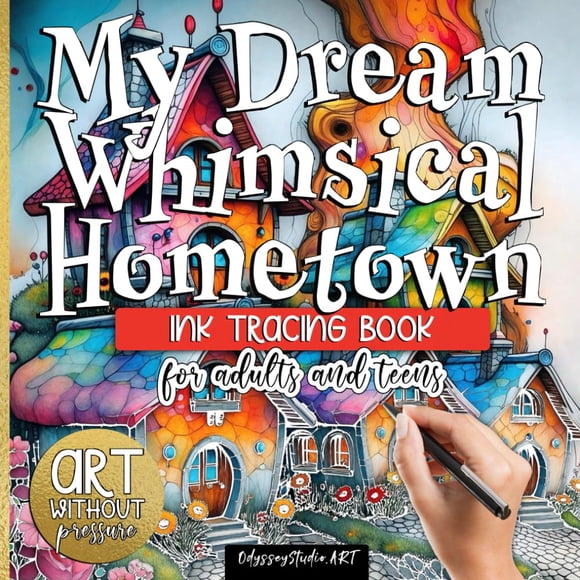 Libro de calco con tinta My Dream Whimsical Hometown para adultos y adolescentes