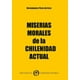 thumbnail image 1 of Miserias Morales De La Chilenidad Actual., 1 of 3