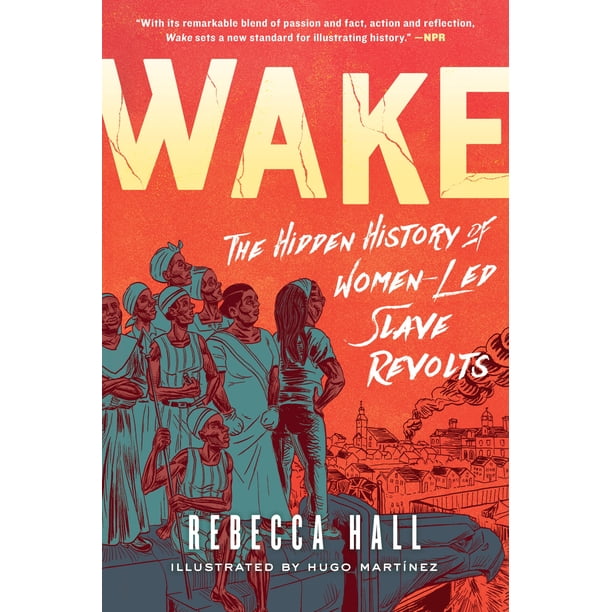 Libro Simon & Schuster – Wake: La historia oculta de las rebeliones de esclavos lideradas por mujeres